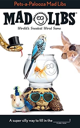 Pets a Palooza Mad Libs