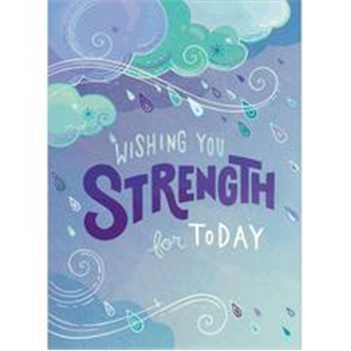Wishing You Strength for Today